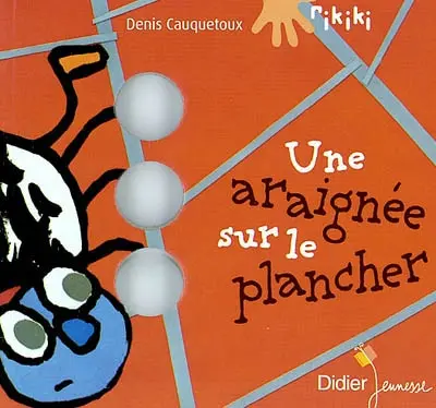 Une araignée sur le plancher