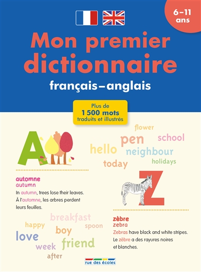 Mon premier dictionnaire français-anglais : 6-11 ans