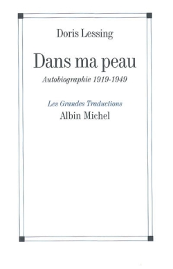 Autobiographie. Vol. 1. Dans ma peau : 1919-1949