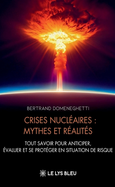 Crises nucléaires : mythes...