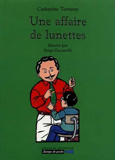 Une affaire de lunettes