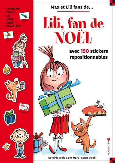 Lili, fan de Noël : avec 150 stickers repositionnables