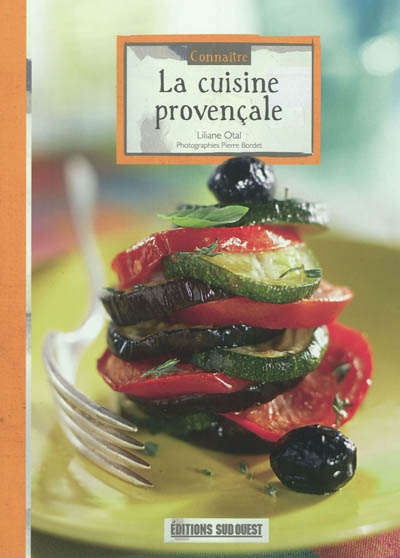 Connaître la cuisine provençale