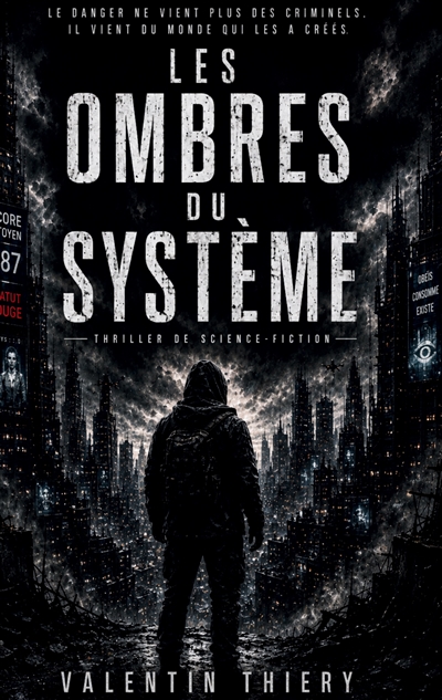 Les ombres du système