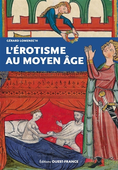 L'érotisme au Moyen Age