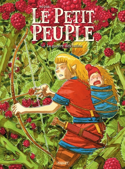 Le petit peuple, tome 3 : La guerre des lutins