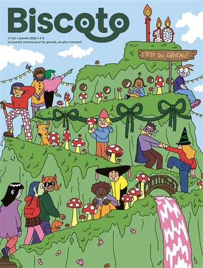 Biscoto : le journal comme pour les grands, en plus marrant !, n° 111. C'est du gâteau !