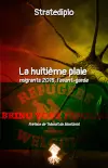 La huitième plaie migrants 2015, l'avant-garde