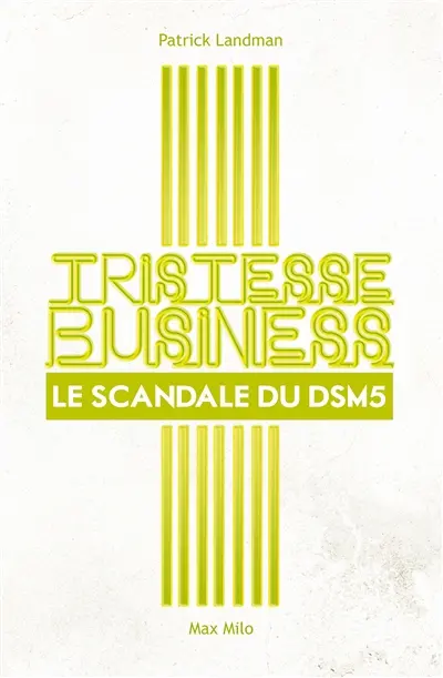 Tristesse business : le scandale du DSM5