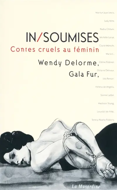 In-soumises : contes cruels au féminin