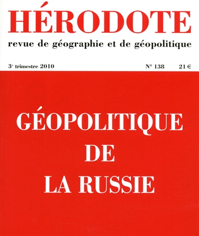 hérodote, n° 138. géopolitique de la russie