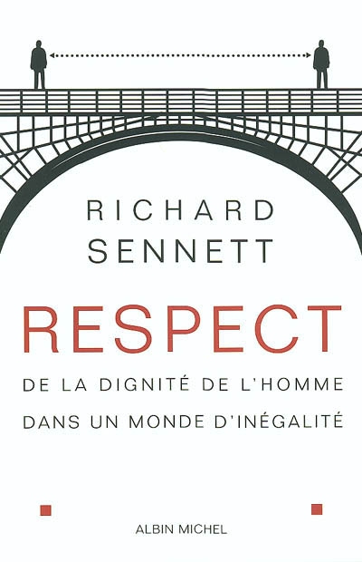Respect : de la dignité de l'homme dans un monde d'inégalité