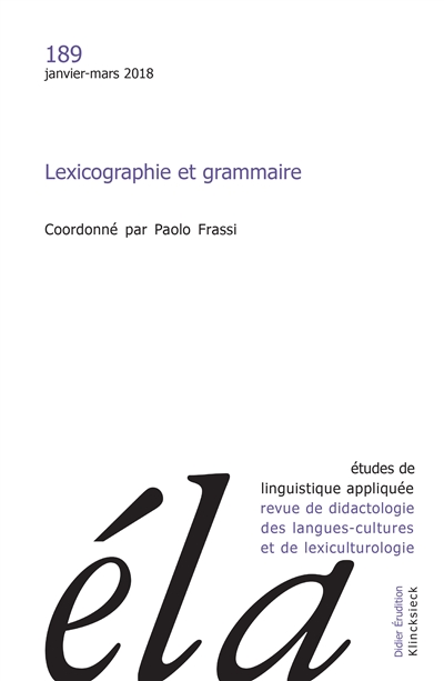 Etudes de linguistique appliquée, n° 189. Lexicographie et grammaire