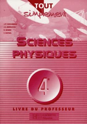 Sciences physiques 4e : livre du professeur