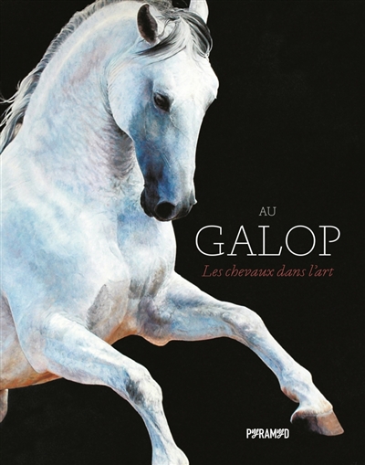 Au galop : les chevaux dans l'art