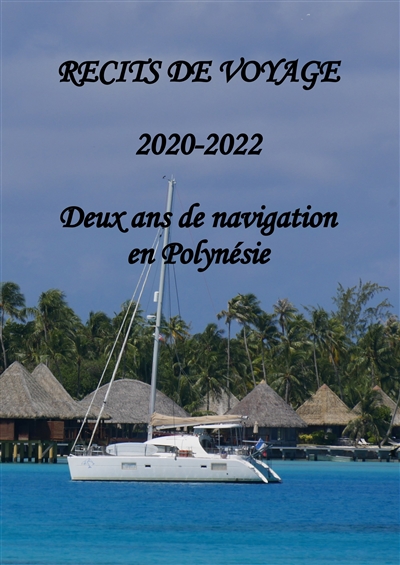 Récits de voyage : Deux ans...