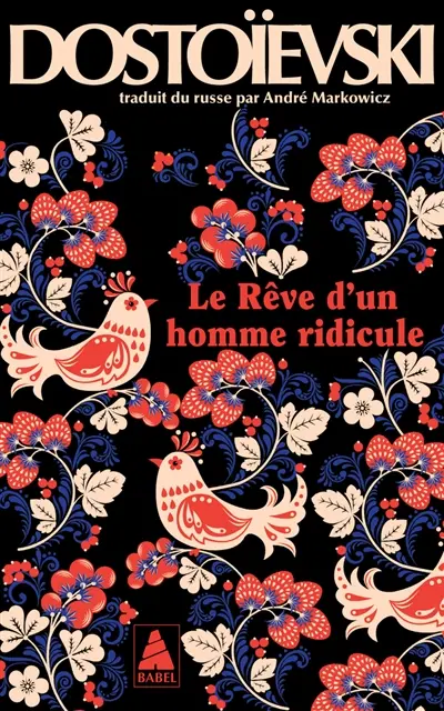 Le rêve d'un homme ridicule : un récit fantastique : Journal d'un écrivain, édition mensuelle, avril 1877, chapitre II