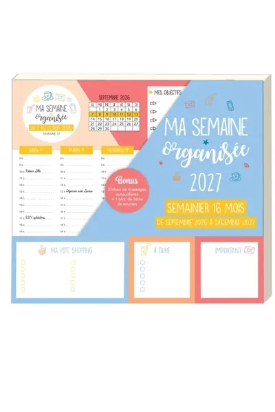 Ma semaine organisée 2027 : semainier 16 mois, de septembre 2026 à décembre 2027