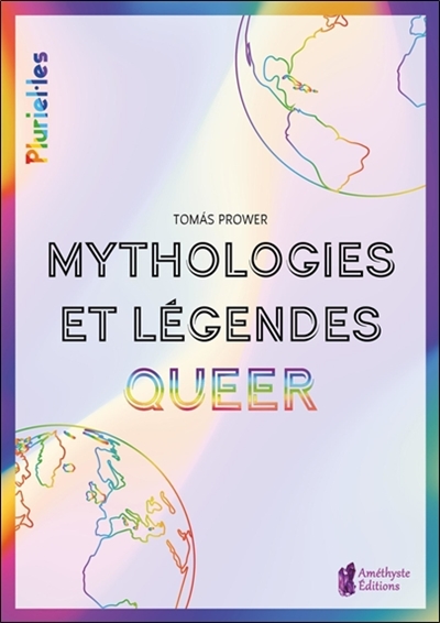 Mythologies et légendes queer : spiritualité et culture LGBT+ à travers le monde