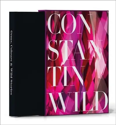 Gems, Colours & Wild Stories 175 Years of Constantin Wild