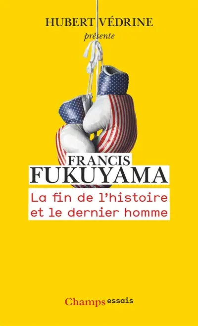 La fin de l'histoire et le dernier homme