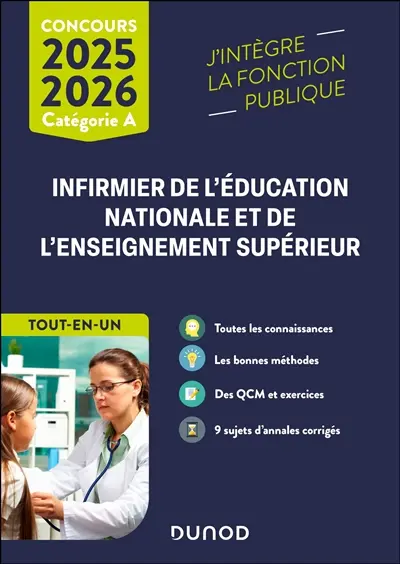 Infirmier de l'Education nationale et de l'enseignement supérieur : catégorie A, tout-en-un, concours 2025-2026