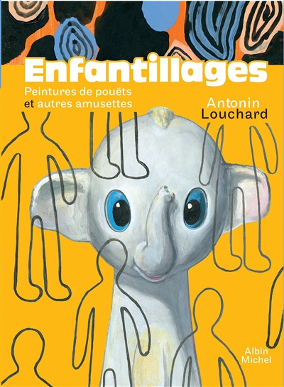 couverture du livre Enfantillages : peintures de pouëts et autres amusettes