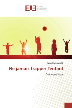 Ne jamais frapper l'enfant...