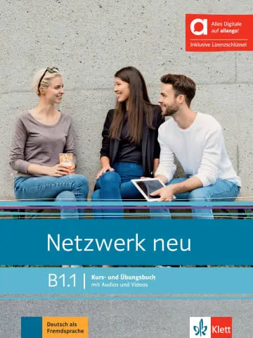 Netzwerk neu B1.1 : Kurs- und Ubungsbuch, mit Audios und Videos : Deutsch als Fremdsprache