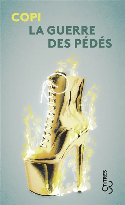 La guerre des pédés