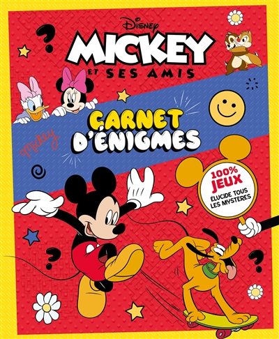 Mickey et ses amis : carnet d'énigmes