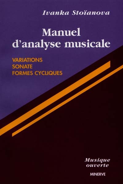 Manuel d'analyse musicale. Vol. 2. Variations, sonate, formes cycliques