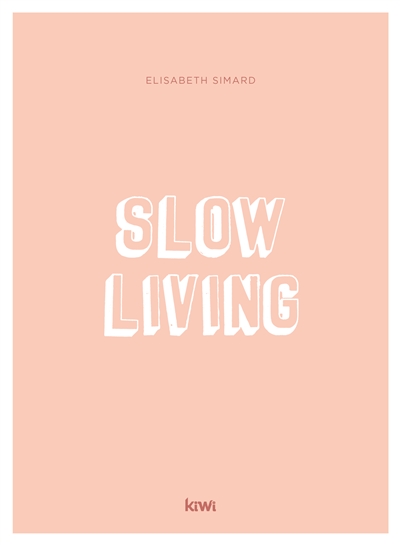 Slow living