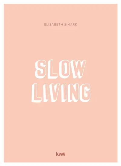 Slow living
