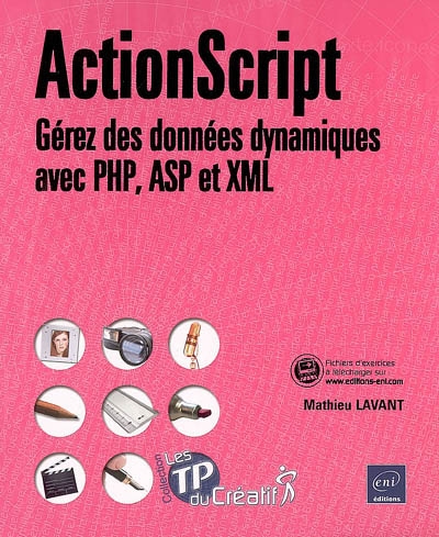 ActionScript : gérez des données dynamiques avec PHP, ASP et XML