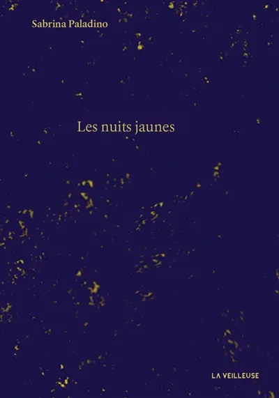 Les nuits jaunes