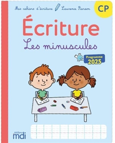 Ecriture CP : les minuscules : programme 2025