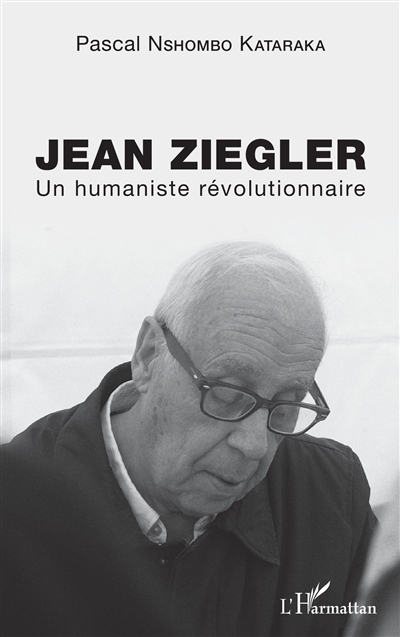 Jean Ziegler : un humaniste...