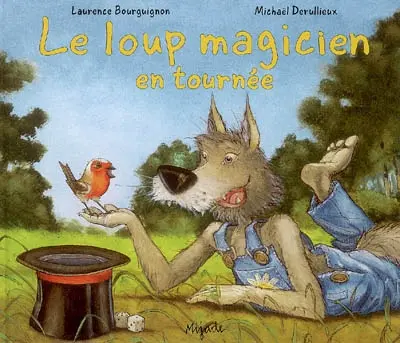 Le loup magicien en tournée