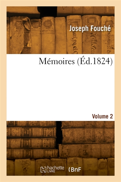 Mémoires. Volume 2