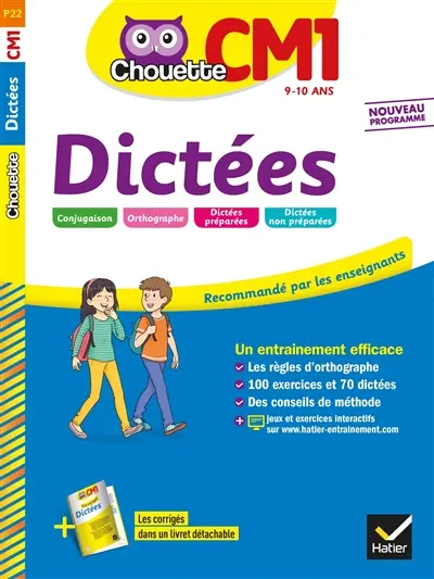 Dictées CM1, 9-10 ans : nouveau programme