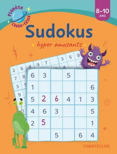 Sudokus hyper amusants : 8-10 ans