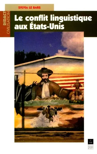 Le conflit linguistique aux Etats-Unis