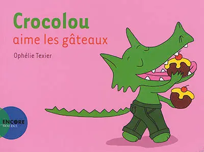 Crocolou aime les gâteaux