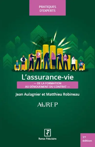 L'assurance-vie : de la formation au dénouement du contrat