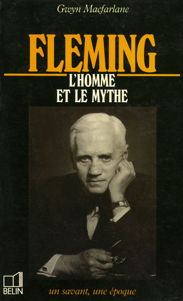 Fleming : l'homme et le mythe, 1881-1955