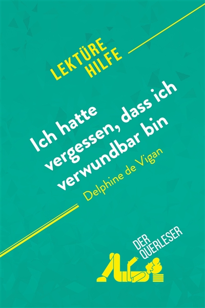Ich hatte vergessen, dass...