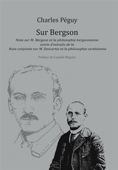 Sur Bergson : note sur M. Bergson et la philosophie bergsonienne. Extraits de la note conjointe sur M. Descartes et la philosophie cartésienne