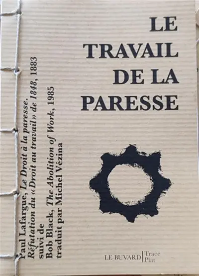 Le travail de la paresse