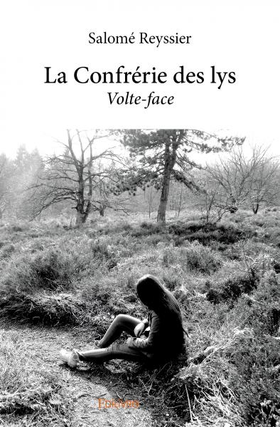 La confrérie des lys : Volte-face